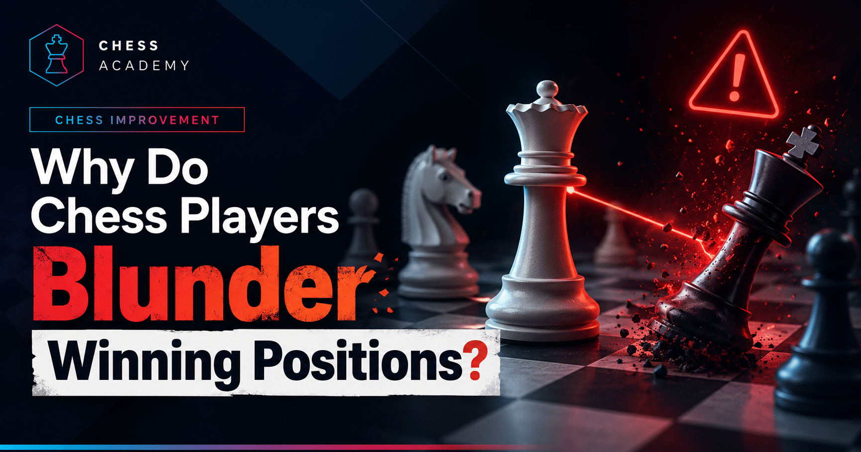 chess players blunder winning positions